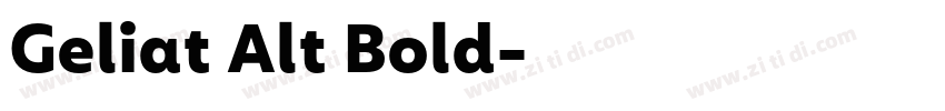 Geliat Alt Bold字体转换